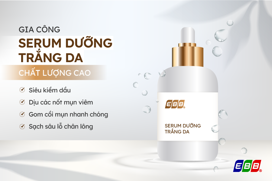 Gia công serum dưỡng trắng da