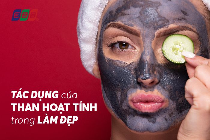 Tác dụng của than hoạt tính trong làm đẹp